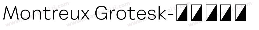 Montreux Grotesk字体转换